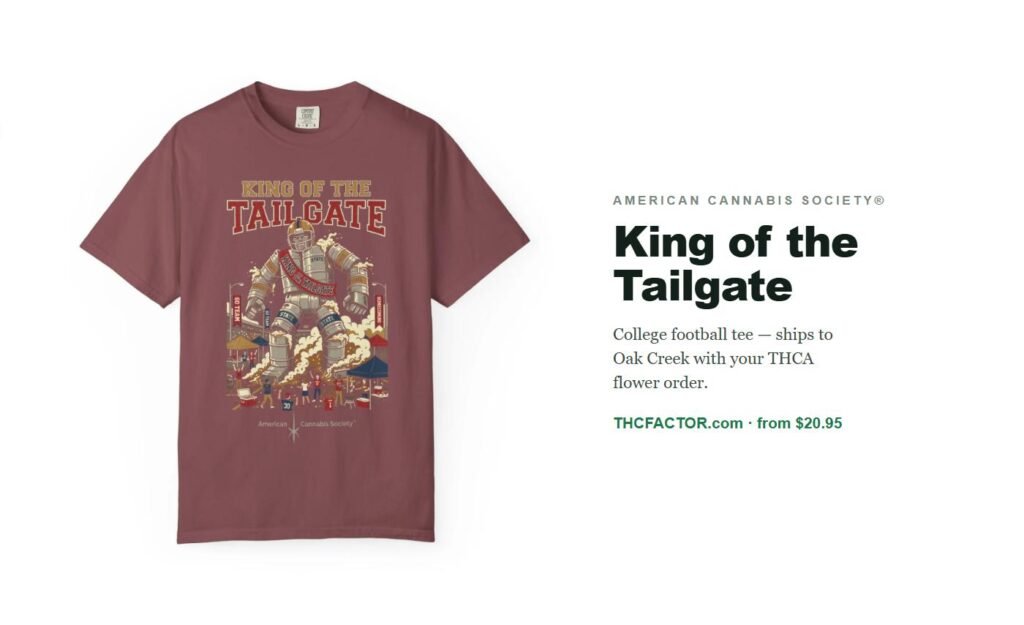 King of the Tailgate THCA Oak Creek t-shirt from American Cannabis Society
